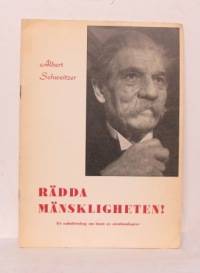 Rädda mänskligheten! Ett radioföredrag om faran…