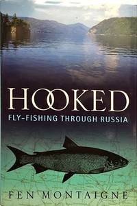 Hooked - Fly Fishing through Russia