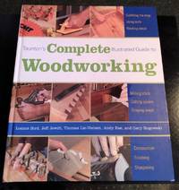 image of TAUNTON'S COMPLETE ILLUSTRATED GUIDE TO WOODWORKING
