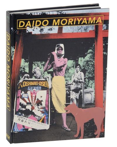 Daido Moriyama: A Retrospective Since 1965 by MORIYAMA, Daido and