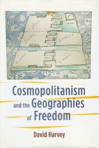 Cosmopolitanism and the Geographies of Freedom