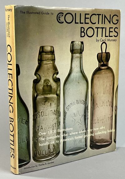 The illustrated guide to collecting Bottles.…