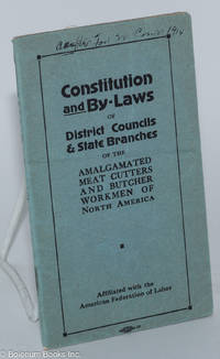 Constitution and by-laws of District Council and State branches of the Amalgamated Meat Cutters...