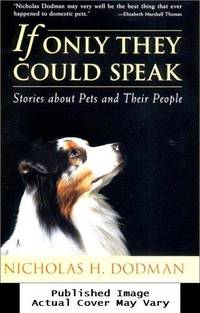 If Only They Could Speak: Stories About Pets and Their People