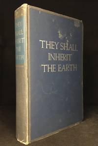 They Shall Inherit the Earth by Callaghan, Morley