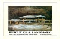 cover of Rescue Of A Landmark: Frank Lloyd Wright's Darwin D. Martin House