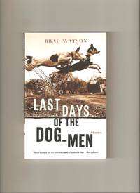 Last Days of the Dog-Men