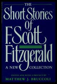image of THE SHORT STORIES OF F. SCOTT FITZGERALD - A New Collection