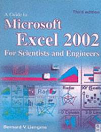 Guide to Microsoft Excel 2002 for Scientists and Engineers