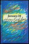 Happy Birthday: January 30