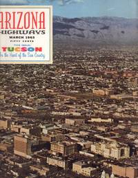 Arizona Highways: March 1965; Vol. XLI, No. 3