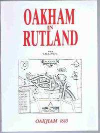 Oakham in Rutland (In Rutland Series Vol. 6)