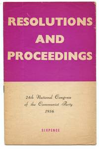 image of Resolutions and Proceedings: 24th National Congress of the Communist Party 1956