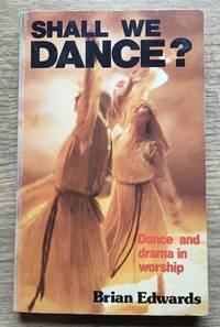 Shall We Dance?  Dance and Drama in Worship