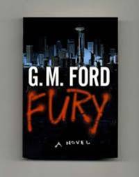 Fury by G.M. Ford - 2001