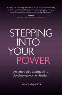 Stepping Into Your Power: An Embodied Approach to Developing Women Leaders