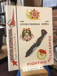 Fighting Polikarpov. Eagles of The East No. 2