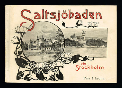 Saltsjöbaden... vid Stockholm 1900.