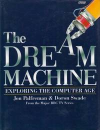 The Dream Machine: Story of the Computer