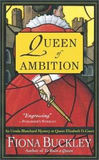 The Queen of Ambition by Fiona Buckley - 2002