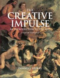 Creative Impulse: An Introduction to the Arts [With CDROM]