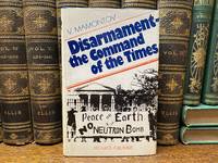 Disarmament - the Command of the Times