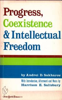 Progress, Coexistence &amp; Intellectual Freedom by Sakharov,Andrei D - 1968