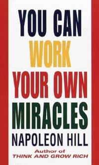 You Can Work Your Own Miracles