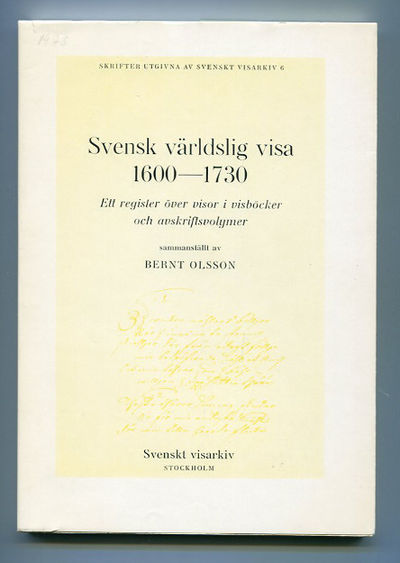 Svensk världslig visa 1600-1730. Ett register…