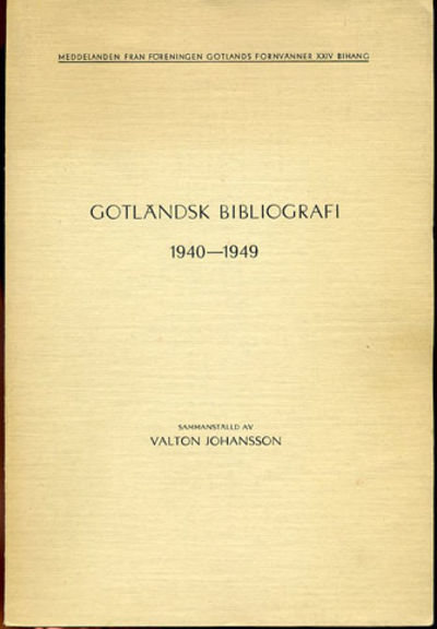 Gotländsk bibliografi 1940-1949.