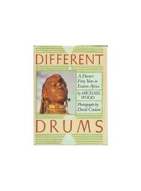 Different Drums: A Doctor's Forty Years in Eastern Africa