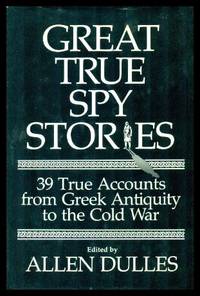image of GREAT TRUE SPY STORIES