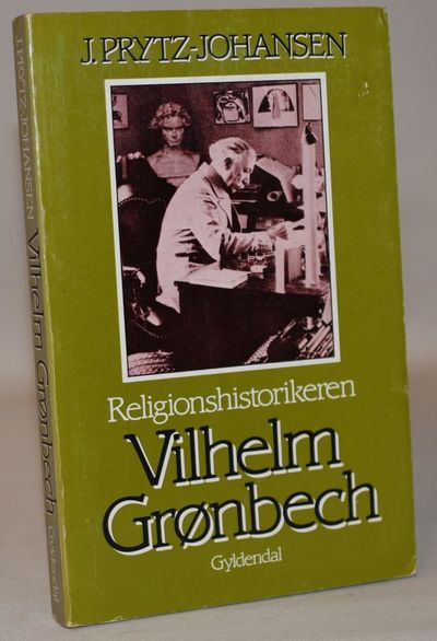 Religionshistorikeren Vilhelm Grønbech.