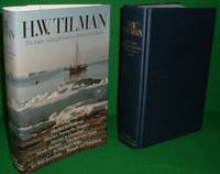H.W.TILMAN : THE EIGHT SAILING/ MOUNTAIN-EXPLORATION BOOKS