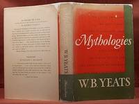 MYTHOLOGIES by YEATS, W. B - PUB 1959