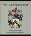 The Union Discount. A Centenary Album