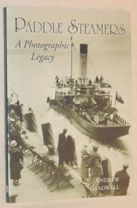 Paddle Steamers: A Photographic Legacy