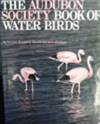 The Audubon Society Book of Water Birds by Les Line, Kim L. Garrett & Kenn Kaufman