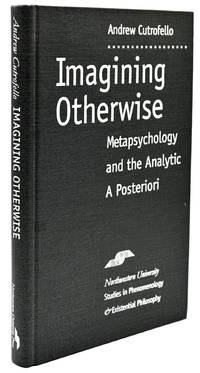 [PHILOSOPHY] IMAGINING OTHERWISE: METAPSYCHOLOGY AND ANALYTIC A POSTERIORI