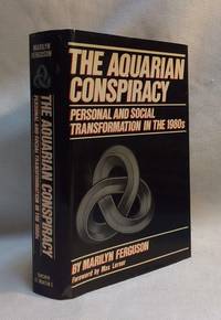 The Aquarian Conspiracy by Marilyn Ferguson