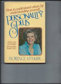 Personality Plus by Florence Littauer - 1983