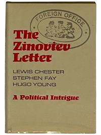 The Zinoviev Letter: A Political Intrigue