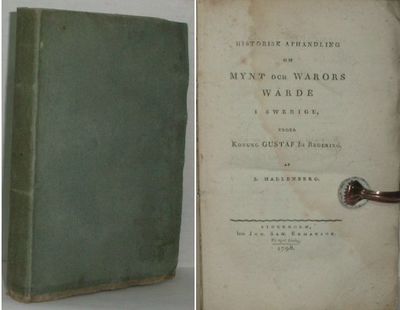 Historisk afhandling om mynt och warors wärde i…