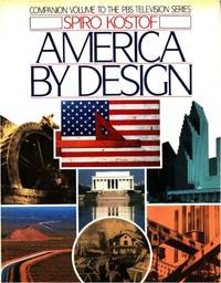 America by Design. Based on the PBS Series by…