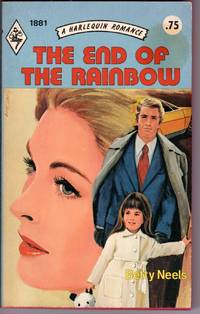 THE END OF THE RAINBOW by Betty Neels - Paperback - 1st Edition - 1975 - from Mirror Image Book (SKU: 011820002)