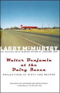 image of Walter Benjamin at the Dairy Queen : Reflections on Sixty and Beyond