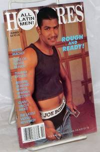 Hombres: all Latin men! #10: Puerto Rican pinga! by Siete, Juan, editor, Andy Markum, Aaron Travis aka Steven Saylor, William Cozad, D.V. Sadero, Anthony Cox, Geovanni, Romeo Castillo, Winnie Marino, Wally Reno, et al - 1992