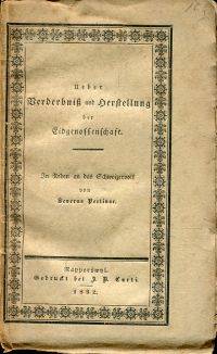 Ueber VerderbniÃ und Herstellung der Eidgenossenschaft. by Severus Pertinac (d. i. Troxler, Ignaz Paul Vital) - 1832 