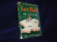 Captain Lee Hall of Texas by Raymond, Dora Neill - 1940