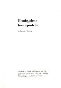 Hembygdens bondeprofeter.